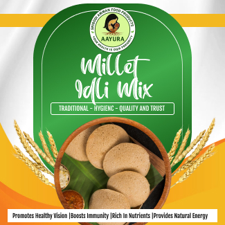 Natural Millet Idli Mix Nutrition Aayura Tamil Nadu